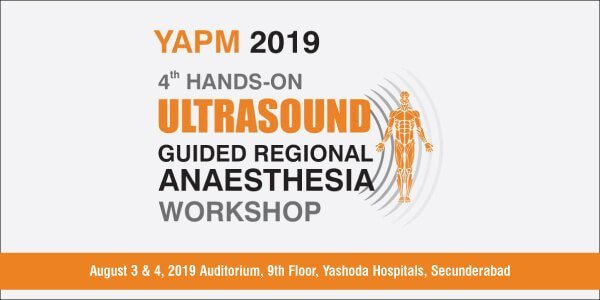 YAPM 2019 Ultrasound Guided Regional Anaesthesia Workshop