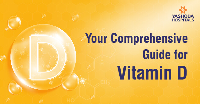 Comprehensive Guide for Vitamin D