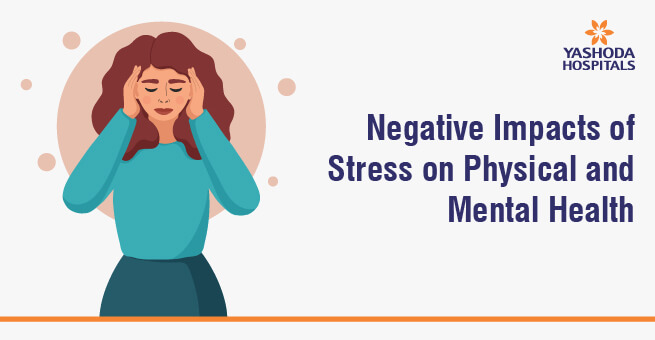 Negative Impacts of Stress on Physical and Mental Health