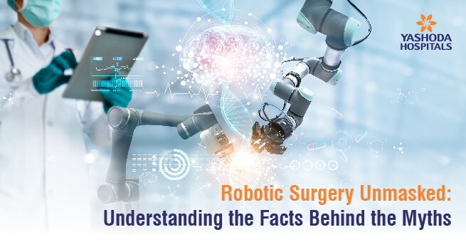Facts and Myths of Robotic Surgery